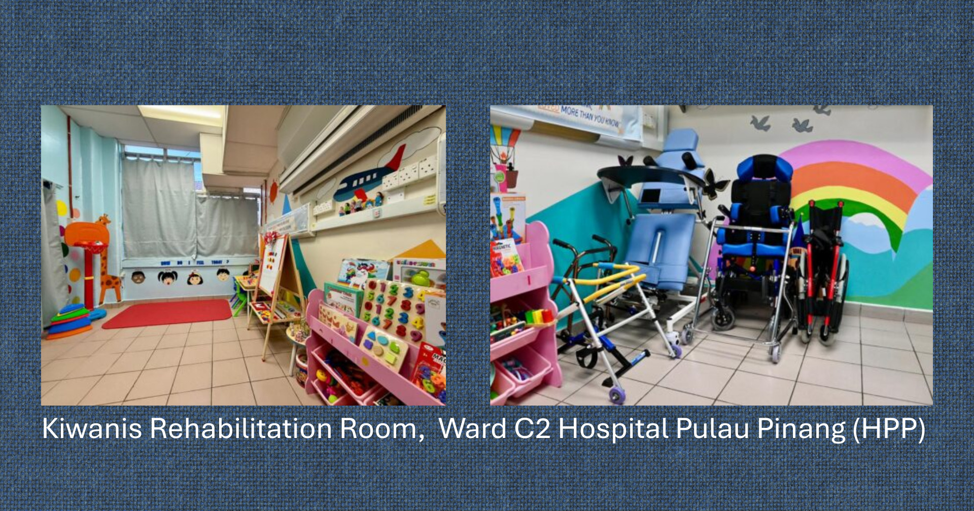 Kiwanis Rehabilitation Room Opens at Penang Hospital